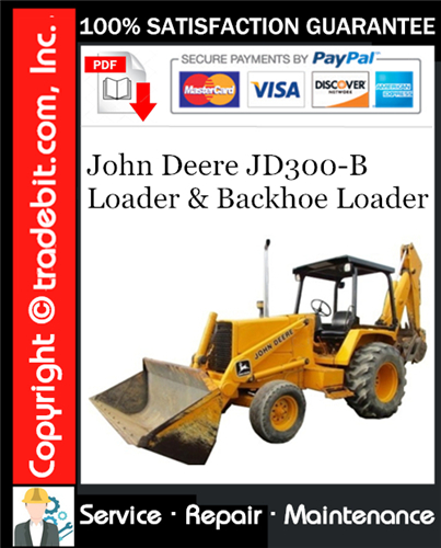 Thumbnail John Deere JD300-B Loader & Backhoe Loader Service Repair Manual Download ★
