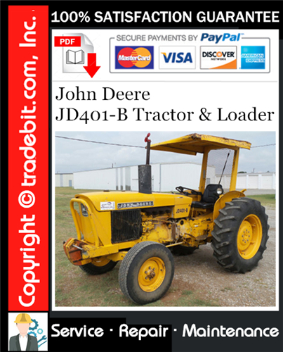 Thumbnail John Deere JD401-B Tractor & Loader Service Repair Manual Download ★