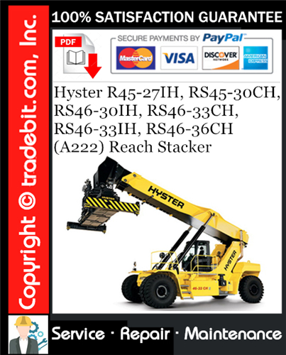 Thumbnail Hyster R45-27IH, RS45-30CH, RS46-30IH, RS46-33CH, RS46-33IH, RS46-36CH (A222) Reach Stacker Service Repair Manual Download ★ Thumbnail Hyster R45-27IH, RS45-30CH, RS46-30IH, RS46-33CH, RS46-33IH, RS46-36CH (A222) Reach Stacker Service Repair Manual Download ★