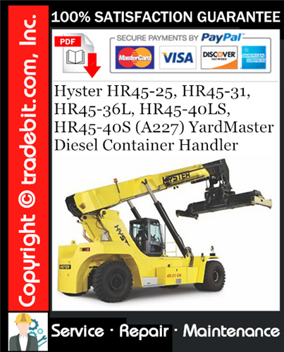Thumbnail Hyster HR45-25, HR45-31, HR45-36L, HR45-40LS, HR45-40S (A227) YardMaster Diesel Container Handler Service Repair Manual Download ★