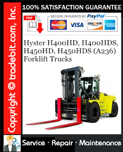 Hyster H400HD, H400HDS, H450HD, H450HDS (A236) Forklift Trucks Service Repair Manual Download ★