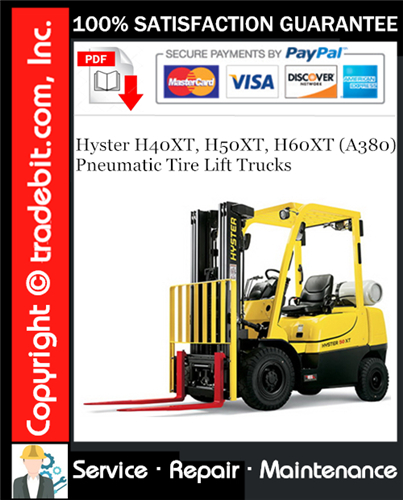 Thumbnail Hyster H40XT, H50XT, H60XT (A380) Pneumatic Tire Lift Trucks Service Repair Manual Download ★ Thumbnail Hyster H40XT, H50XT, H60XT (A380) Pneumatic Tire Lift Trucks Service Repair Manual Download ★