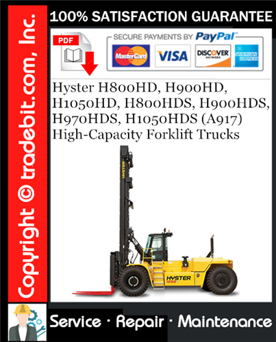 Hyster H800HD, H900HD, H1050HD, H800HDS, H900HDS, H970HDS, H1050HDS (A917) High-Capacity Forklift Trucks Service Repair Manual Download ★