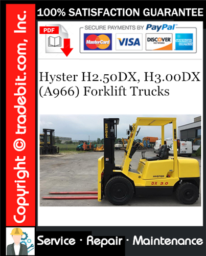 Hyster H2.50DX, H3.00DX (A966) Forklift Trucks Service Repair Manual Download ★