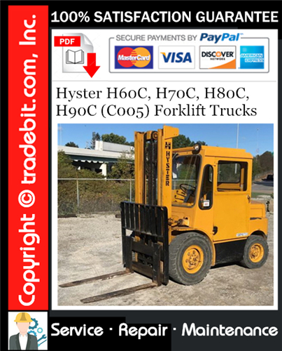 Hyster H60C, H70C, H80C, H90C (C005) Forklift Trucks Service Repair Manual Download ★