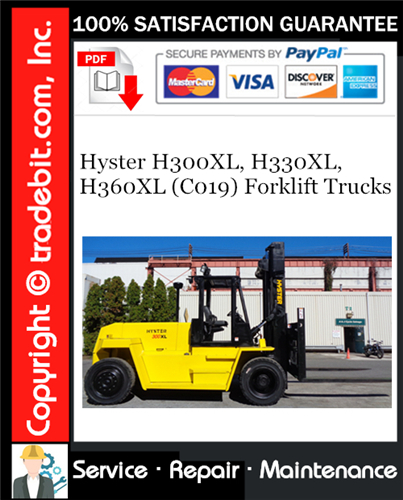 Hyster H300XL, H330XL, H360XL (C019) Forklift Trucks Service Repair Manual Download ★