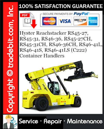Thumbnail Hyster Reachstacker RS45-27, RS45-31, RS46-36, RS45-27CH, RS45-31CH, RS46-36CH, RS46-41L, RS46-41S, RS46-41LS (C222) Container Handlers Service Repair Manual Download ★