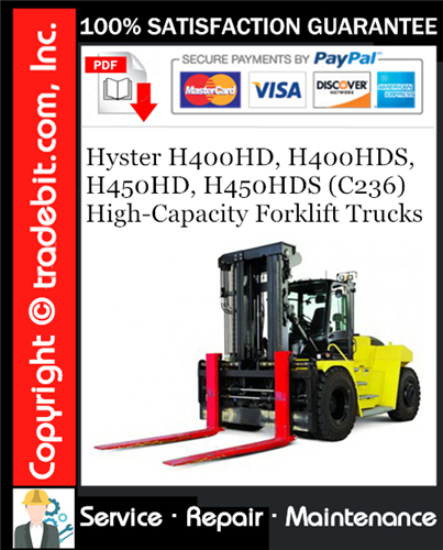 Hyster H400HD, H400HDS, H450HD, H450HDS (C236) High-Capacity Forklift Trucks Service Repair Manual Download ★