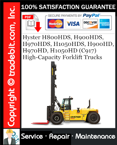 Hyster H800HDS, H900HDS, H970HDS, H1050HDS, H900HD, H970HD, H1050HD (C917) High-Capacity Forklift Trucks Service Repair Manual Download ★