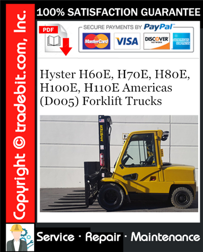 Hyster H60E H70E H80E H100E H110E Americas (D005) Forklift Trucks Service Repair Manual Download ★