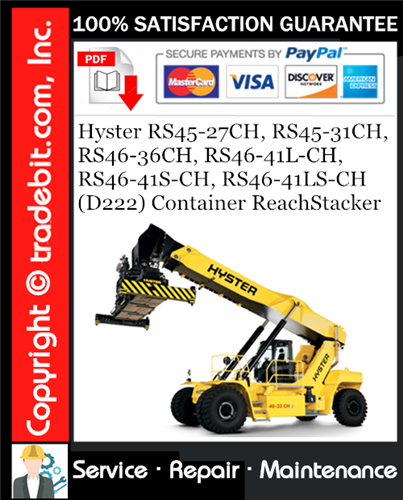 Thumbnail Hyster RS45-27CH, RS45-31CH, RS46-36CH, RS46-41L-CH, RS46-41S-CH, RS46-41LS-CH (D222) Container ReachStacker Service Repair Manual Download ★