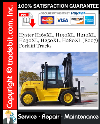 Hyster H165XL, H190XL, H210XL, H230XL, H250XL, H280XL (E007) Forklift Trucks Service Repair Manual Download ★