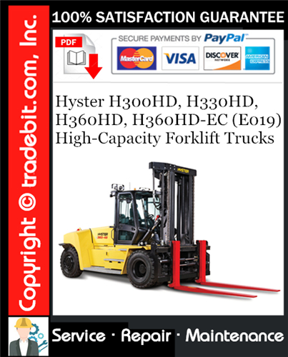 Hyster H300HD, H330HD, H360HD, H360HD-EC (E019) High-Capacity Forklift Trucks Service Repair Manual Download ★