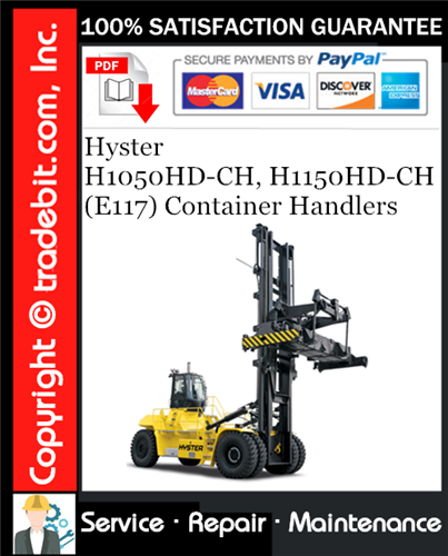 Hyster H1050HD-CH, H1150HD-CH (E117) Container Handlers Service Repair Manual Download ★