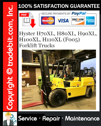 Hyster H70XL, H80XL, H90XL, H100XL, H110XL (F005) Forklift Trucks Service Repair Manual Download ★