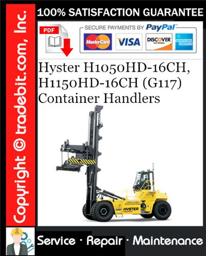 Hyster H1050HD-16CH, H1150HD-16CH (G117) Container Handlers Service Repair Manual Download ★