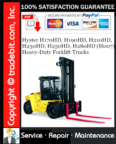 Hyster H170HD, H190HD, H210HD, H230HD, H250HD, H280HD (H007) Heavy-Duty Forklift Trucks Service Repair Manual Download ★