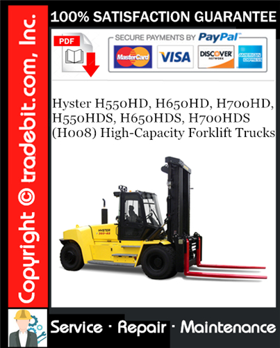 Hyster H550HD, H650HD, H700HD, H550HDS, H650HDS, H700HDS (H008) High-Capacity Forklift Trucks Service Repair Manual Download ★