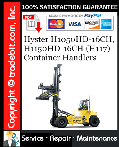 Hyster H1050HD-16CH, H1150HD-16CH (H117) Container Handlers Service Repair Manual Download ★