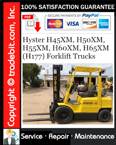 Hyster H45XM, H50XM, H55XM, H60XM, H65XM (H177) Forklift Trucks Service Repair Manual Download ★