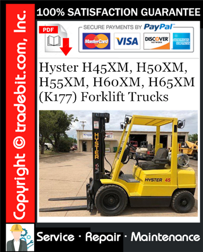 Hyster H45XM, H50XM, H55XM, H60XM, H65XM (K177) Forklift Trucks Service Repair Manual Download ★