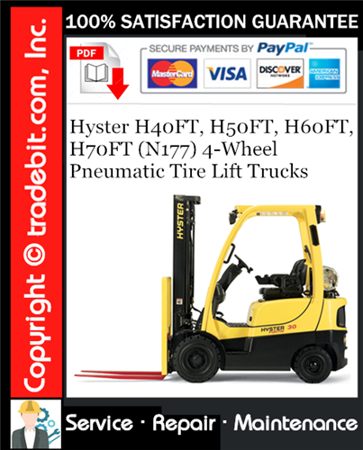 Thumbnail Hyster H40FT, H50FT, H60FT, H70FT (N177) 4-Wheel Pneumatic Tire Lift Trucks Service Repair Manual Download ★