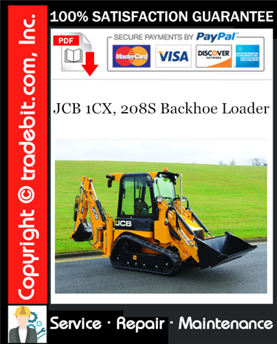 JCB 1CX, 208S Backhoe Loader Service Repair Manual Download ★