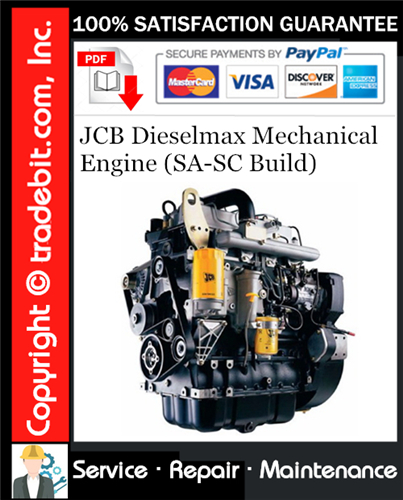 JCB Dieselmax Mechanical Engine (SA-SC Build) Service Repair Manual Download ★