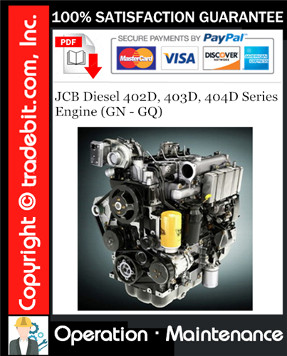JCB Diesel 402D, 403D, 404D Series Engine (GN - GQ) Operation & Maintenance Manual Download ★