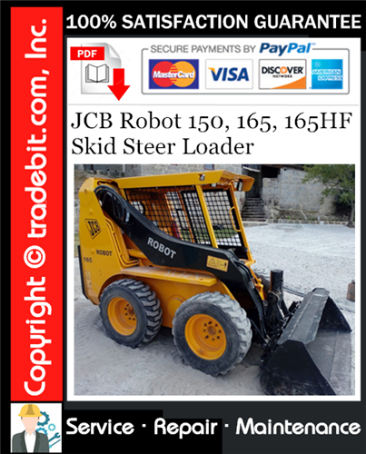 JCB Robot 150, 165, 165HF Skid Steer Loader Service Repair Manual Download ★
