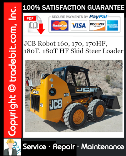 JCB Robot 160, 170, 170HF, 180T, 180T HF Skid Steer Loader Service Repair Manual Download ★