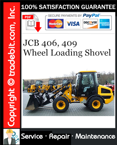 JCB 406, 409 Wheel Loading Shovel Service Repair Manual Download ★