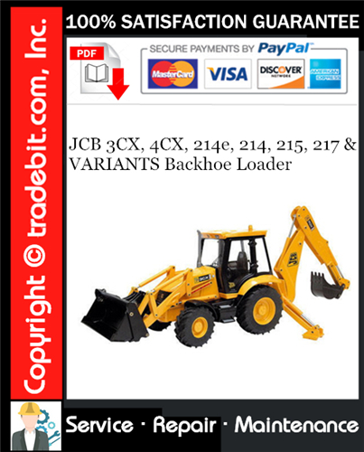 JCB 3CX, 4CX, 214e, 214, 215, 217 & VARIANTS Backhoe Loader Service Repair Manual Download (S/N: 3CX 4CX - 930001 to 960000, 214e 214 215 217 - 903000 Onwards) ★