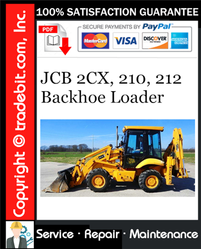 JCB 2CX, 210, 212 Backhoe Loader Service Repair Manual Download ★