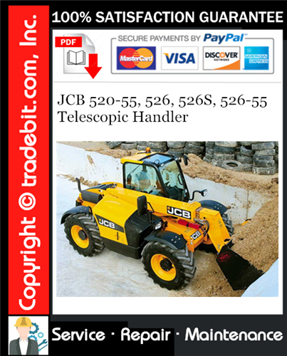 JCB 520-55, 526, 526S, 526-55 Telescopic Handler Service Repair Manual Download ★