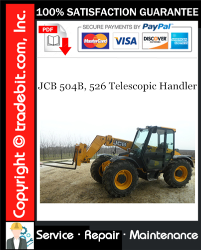 JCB 504B, 526 Telescopic Handler Service Repair Manual Download ★