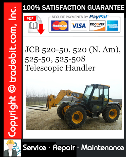 JCB 520-50, 520 (N. Am), 525-50, 525-50S Telescopic Handler Service Repair Manual Download ★