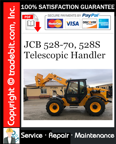 JCB 528-70, 528S Telescopic Handler Service Repair Manual Download ★