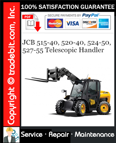 JCB 515-40, 520-40, 524-50, 527-55 Telescopic Handler Service Repair Manual Download ★