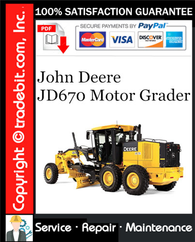 Thumbnail John Deere JD670 Motor Grader Service Repair Manual Download ★