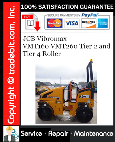JCB Vibromax VMT160 VMT260 Tier 2 and Tier 4 Roller Service Repair Manual Download ★