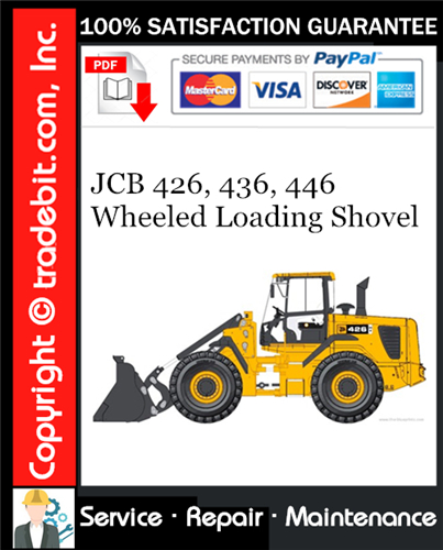 JCB 426, 436, 446 Wheeled Loading Shovel Service Repair Manual Download ★