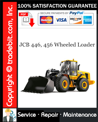 JCB 446, 456 Wheeled Loader Service Repair Manual Download ★