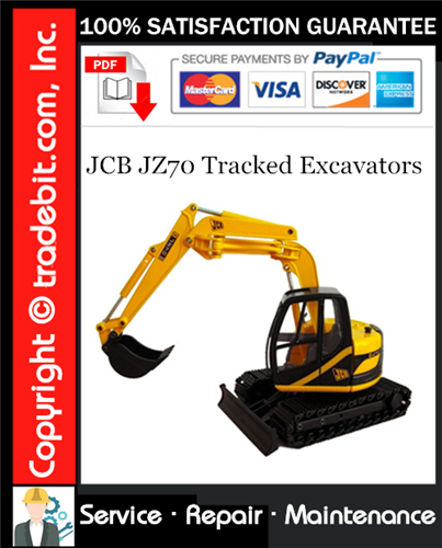 JCB JZ70 Tracked Excavators Service Repair Manual Download ★