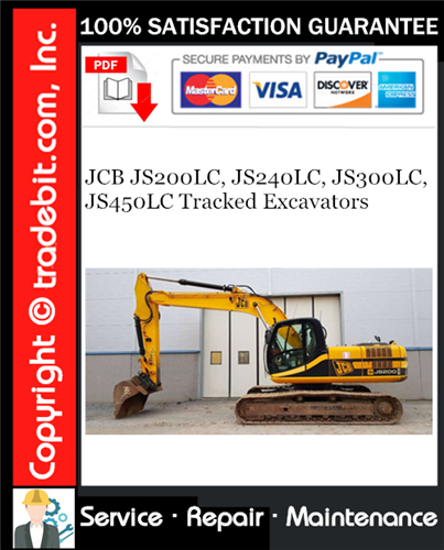 JCB JS200LC, JS240LC, JS300LC, JS450LC Tracked Excavators Service Repair Manual Download ★