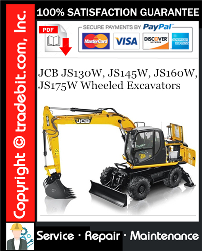 JCB JS130W, JS145W, JS160W, JS175W Wheeled Excavators Service Repair Manual Download ★