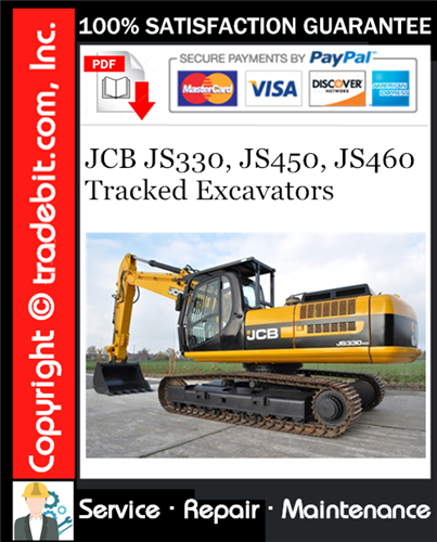 JCB JS330, JS450, JS460 Tracked Excavators Service Repair Manual Download ★