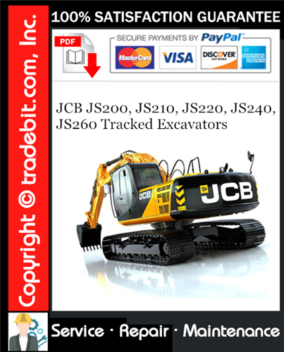JCB JS200, JS210, JS220, JS240, JS260 Tracked Excavators Service Repair Manual Download ★