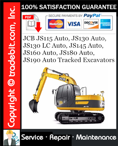 JCB JS115 Auto, JS130 Auto, JS130 LC Auto, JS145 Auto, JS160 Auto, JS180 Auto, JS190 Auto Tracked Excavators Service Repair Manual Download ★