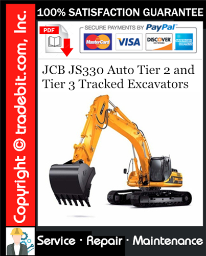 JCB JS330 Auto Tier 2 and Tier 3 Tracked Excavators Service Repair Manual Download ★
